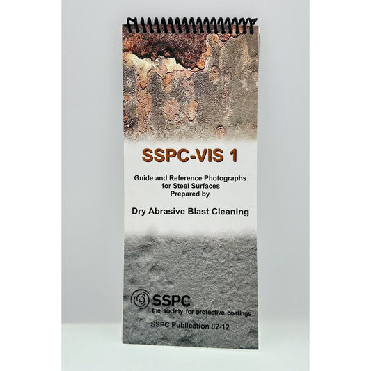 SSPC VIS 1 Guide and Reference Photographs for Steel Surfaces by Dry Abrasive.